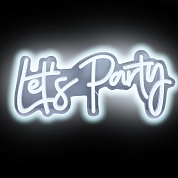 Световая надпись на подложке Let's Party, 18,5*43 см. Белый, 1 шт.